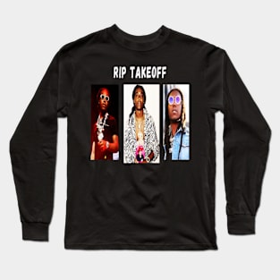 rippp takeoffff Long Sleeve T-Shirt